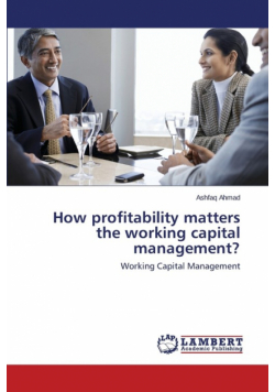How profitability matters the working capital management?