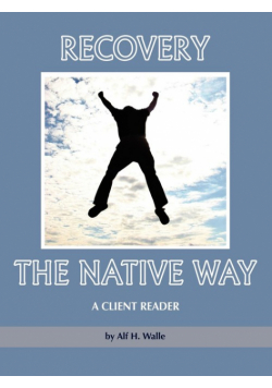 Recovery the Native Way