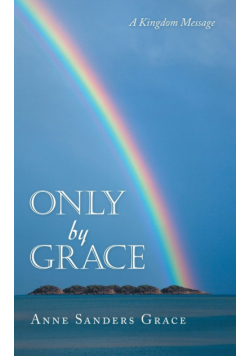 Only by Grace