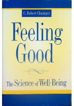 Feeling Good The Science of Well - Being