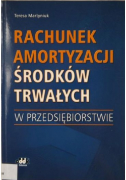 Rachunek amortyzacji środków trwałych