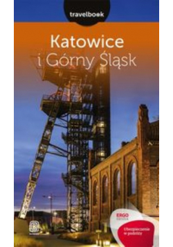 Katowice i Górny Śląsk
