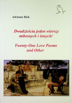 Dwadzieścia jeden wierszy miłosnych i innych