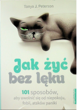 Jak żyć bez lęku