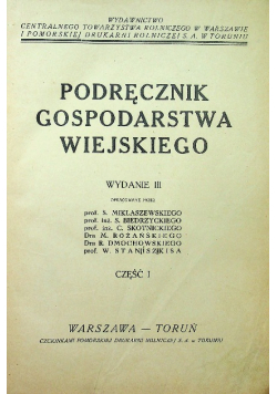Podręcznik gospodarstwa wiejskiego, część I ok 1927