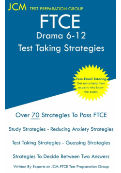 FTCE Drama 6-12 - Test Taking Strategies