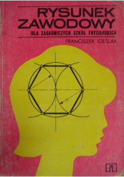 Rysunek zawodowy dla zasadniczych szkół fryzjerskich