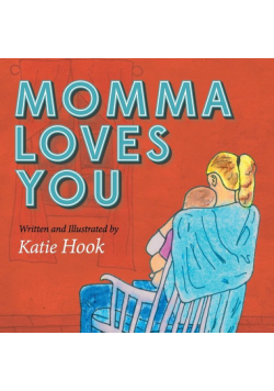 Momma Loves You