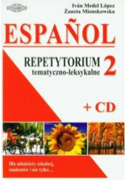 Espanol 2 Repetytorium tematyczno leksykalne z płytą CD