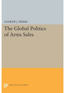 The Global Politics of Arms Sales