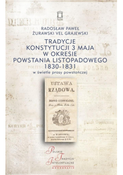 Tradycje Konstytucji 3 maja w okresie powstania...