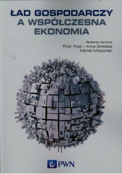 Ład gospodarczy a współczesna ekonomia