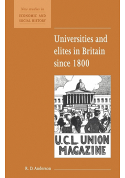 Universities and Elites in Britain Since 1800