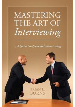 Mastering the Art of Interviewing