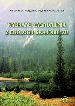 Wybrane zagadnienia z ekologii krajobrazu