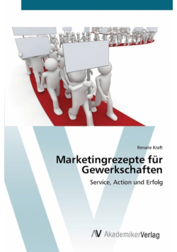 Marketingrezepte für Gewerkschaften
