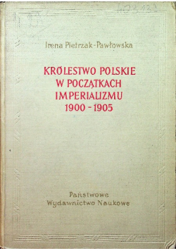 Królestwo Polskie w początkach imperializmu 1900 - 1905