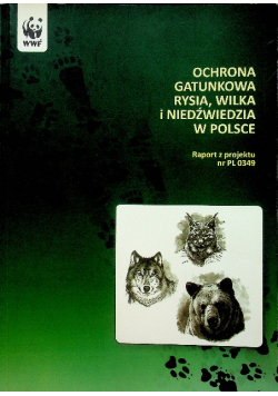 Ochrona Gatunkowa Rysia Wilka Niedźwiedzia Polsce