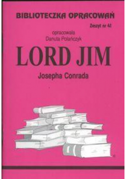 Biblioteczka opracowań nr 041 Lord Jim