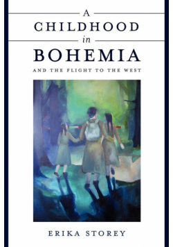 A Childhood in Bohemia