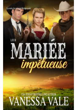 Leur mariée impétueuse
