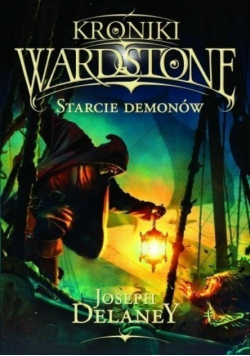 Kroniki Wardstone T.6 Starcie demonów