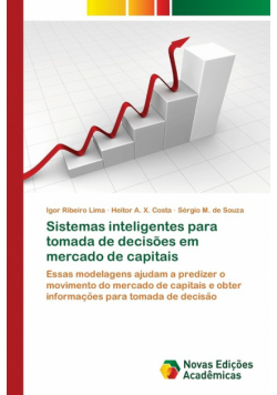 Sistemas inteligentes para tomada de decisões em mercado de capitais