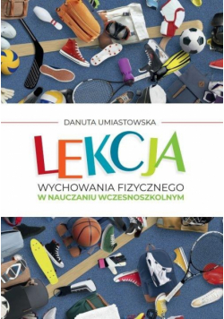 Lekcja wychowania fizycznego w nauczaniu...