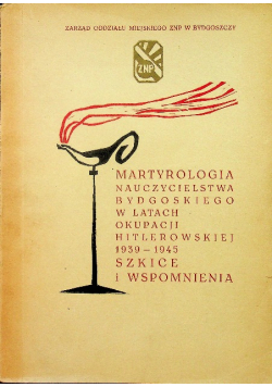 Martyrologia nauczycielstwa bydgoskiego