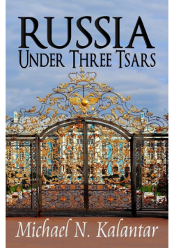 Russia Under Three Tsars