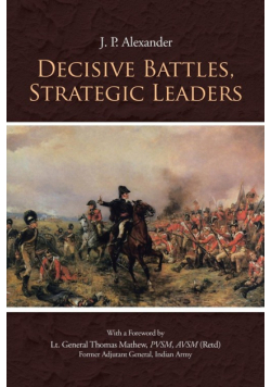 Decisive Battles, Strategic Leaders