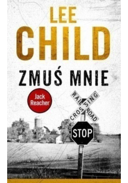 Jack Reacher. Zmuś mnie