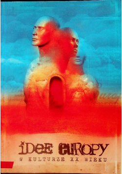 Idea Europy w kulturze XX wieku