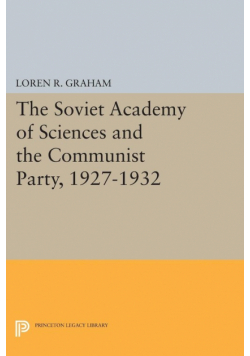 The Soviet Academy of Sciences and the Communist Party, 1927-1932