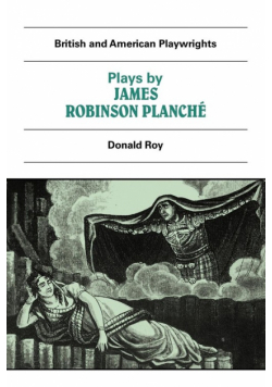 Plays by James Robinson Planche