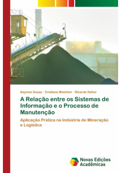 A Relação entre os Sistemas de Informação e o Processo de Manutenção