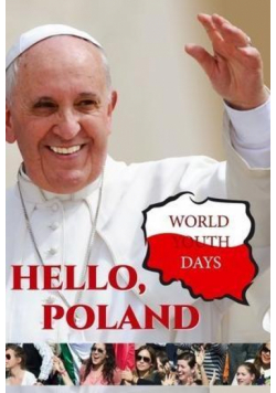 Hello, Poland! World Youth Days