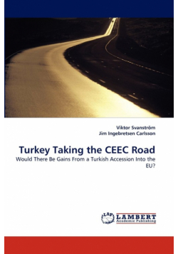 Turkey Taking the Ceec Road