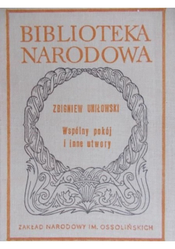 Uniłowski wspólny pokój i inne utwory