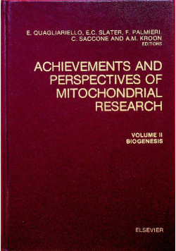 Achievements and Perspectives of Mitochondrial Research Volume II