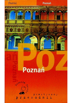 Poznań Praktyczny Przewodnik Dookoła Polski Pascal