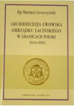 Archidiecezja Lwowska obrządku Łacińskiego w granicach Polski