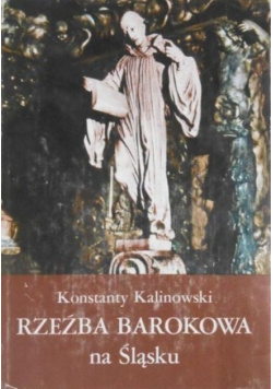 Rzeźba Barokowa na Śląsku