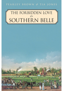 The Forbidden Love of a Southern Belle