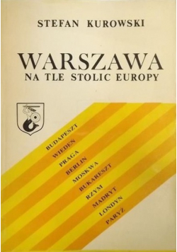 Warszawa na tle stolic Europy