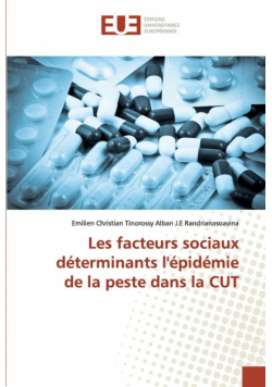 Les facteurs sociaux déterminants l'épidémie de la peste dans la CUT