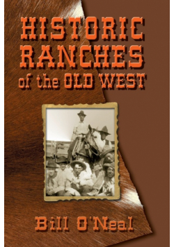 Historic Ranches of the Old West