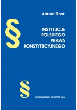 Instytucje polskiego prawa konstytucyjnego