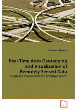 Real-Time Auto Geotagging and Visualization of Remotely Sensed Data