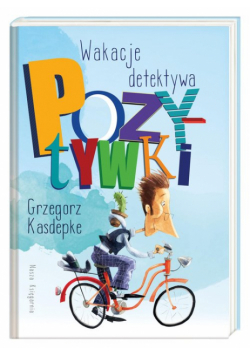 Wakacje detektywa Pozytywki